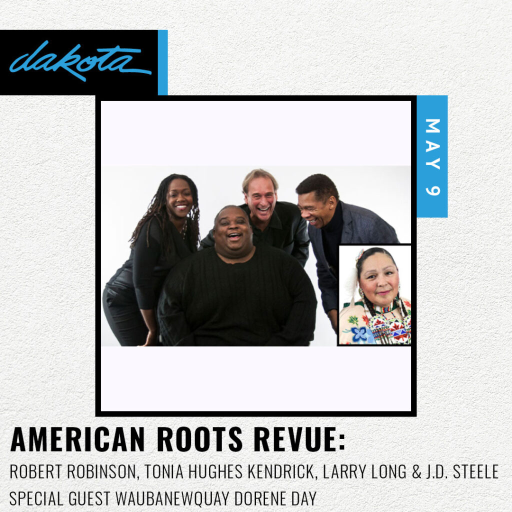 American Roots Revue Live at the Dakota on Saturday, May 9th